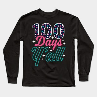 100 Days Y'all 100th Day of School Teacher Student Hearts Long Sleeve T-Shirt